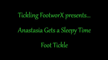Anastasia Gets a Sleepy Time Foot Tickle.webp