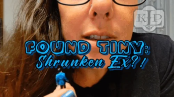 Found Tiny- Shrunken Ex-!.webp