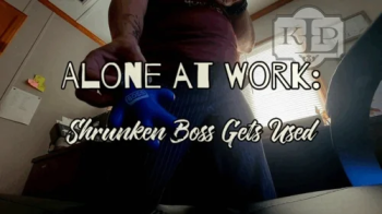 Alone at Work- Shrunken Boss Gets Used.webp