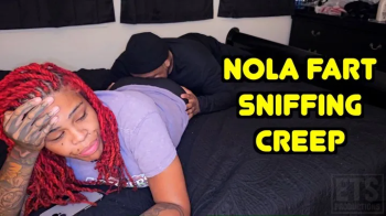 Fart Sniffing Creep - Nola Caught Me In The Act.webp