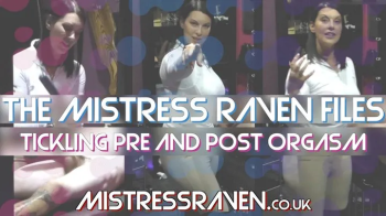 [1081] The Mistress Raven Files Tickling Pre and Post Orgasm.webp