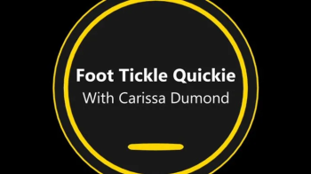Foot Tickle Quickie with Carissa Dumond (Small).webp