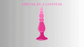 SHRUNK BY A GIANTESS MESMERIZE - Shrinking Fantasy, Erotic Giantess Fantasy Mind Fuck.webp
