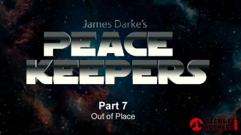 Peace Keepers - Part 7 - Out of Place.webp