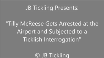 Tilly McReese Arrested and Interrogated at the Airport - WMV.webp