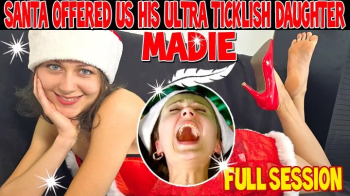 SANTA OFFERED US HIS ULTRA TICKLISH STEP-DAUGHTER MADIE - FULL SESSION - HD WMV.webp