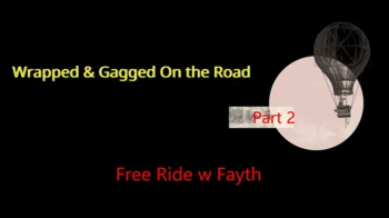 Hitching a Mummified & Gagged Ride Part 2 of 2 - Mp4.webp