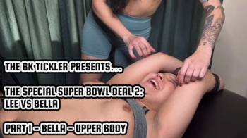 The Bk Tickler - THE SPECIAL SUPER BOWL DEAL 2- LEE VS BELLA - PART 1 - BELLA - UPPER BODY.webp