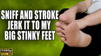 Kingdom Pictures - Sniff N Stroke - Jerk Off To My Big Stinky Feet - Full HD 1080p - KingMarti.webp