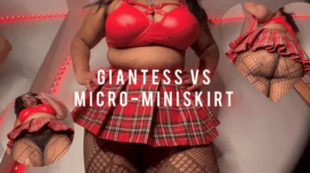 Lilithisfat Giantess Femdom World - Giantess VS Micro-Mini Skirt.webp
