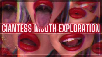 Alissa Ryan - Giantess Mouth Exploration.webp