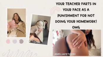 Ameliafetishh - TEACHER FARTS ON YOUR FACE BECAUSE YOU DIDNT DO YOUR HOMEWORK.webp